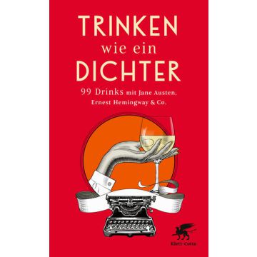 Trinken wie ein Dichter