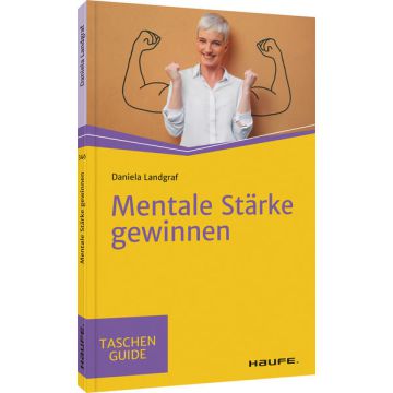 Mentale Stärke gewinnen