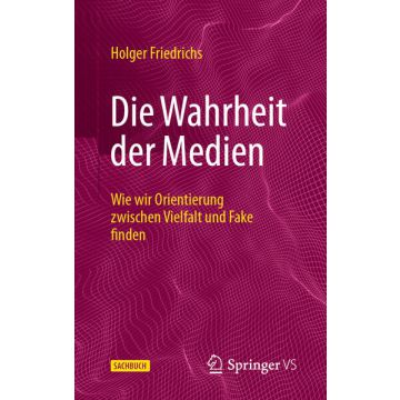 Die Wahrheit der Medien