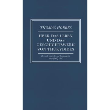 Über das Leben und das Geschichtswerk von Thukydides