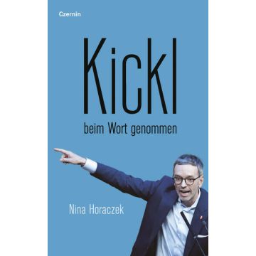 Kickl beim Wort genommen