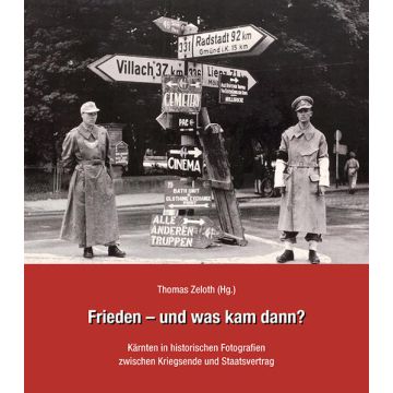 Frieden - und was kam dann?