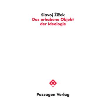 Das erhabene Objekt der Ideologie