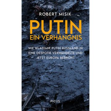 Putin. Ein Verhängnis