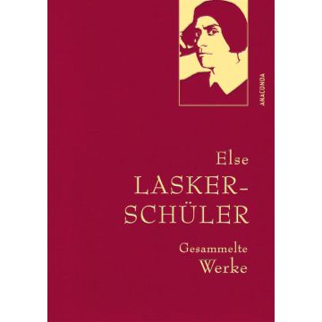 Else Lasker-Schüler, Gesammelte Werke