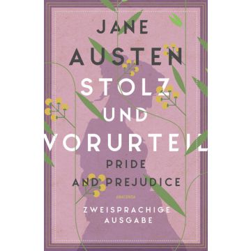 Stolz und Vorurteil / Pride and Prejudice