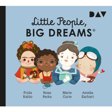 Little People, Big Dreams® – Teil 3: Frida Kahlo, Rosa Parks, Marie Curie, Amelia Earhart