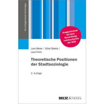 Theoretische Positionen der Stadtsoziologie