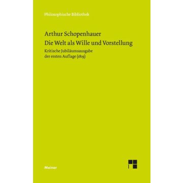 Die Welt als Wille und Vorstellung