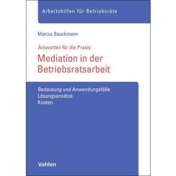 Mediation in der Betriebsratsarbeit