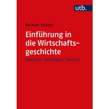 Einführung in die Wirtschaftsgeschichte