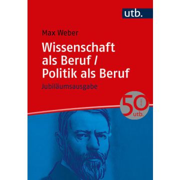 Wissenschaft als Beruf/Politik als Beruf