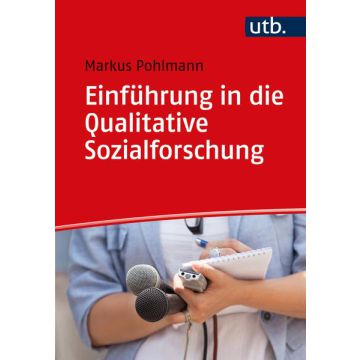 Einführung in die Qualitative Sozialforschung