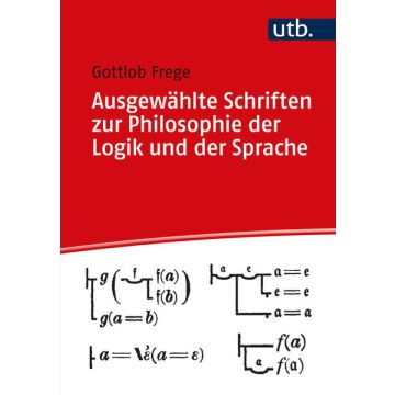 Ausgewählte Schriften zur Philosophie der Logik und der Sprache