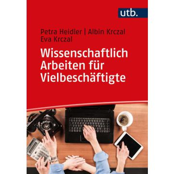 Wissenschaftlich Arbeiten für Vielbeschäftigte