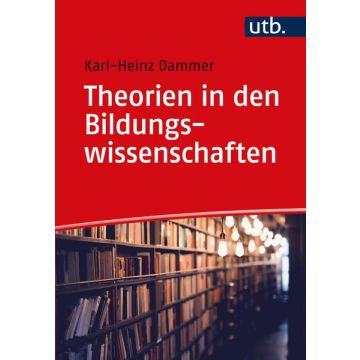 Theorien in den Bildungswissenschaften