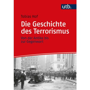 Die Geschichte des Terrorismus