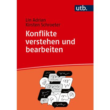 Konflikte verstehen und bearbeiten