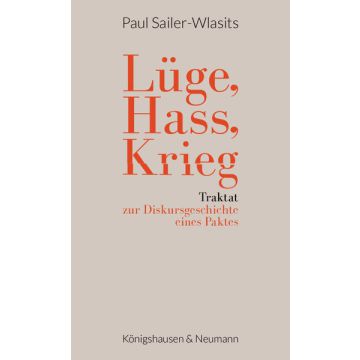 Lüge, Hass, Krieg