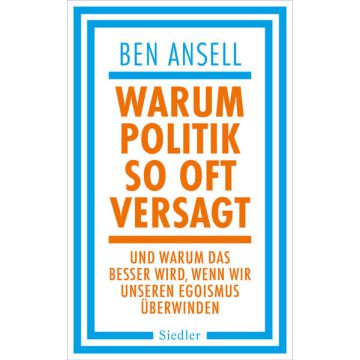 Warum Politik so oft versagt