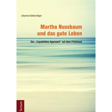Martha Nussbaum und das gute Leben