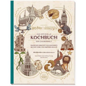Harry Potter: Das offizielle Kochbuch der Zauberwelt: Magische Gerichte von Hogwarts bis New York und darüber hinaus!