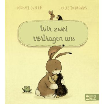 Wir zwei vertragen uns