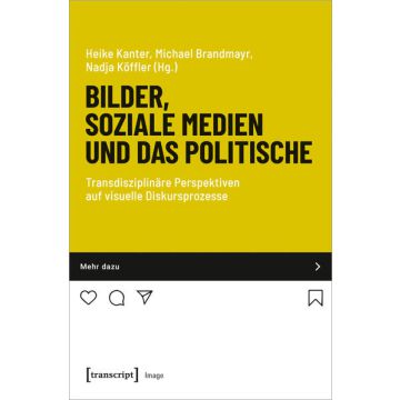 Bilder, soziale Medien und das Politische