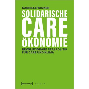 Solidarische Care-Ökonomie