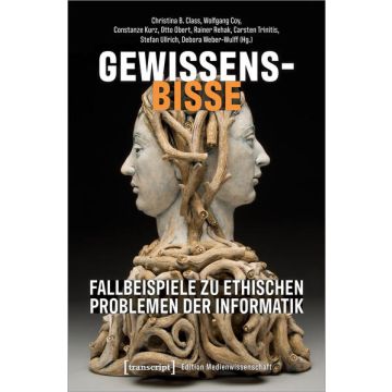 Gewissensbisse - Fallbeispiele zu ethischen Problemen der Informatik