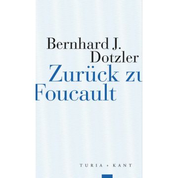 Zurück zu Foucault