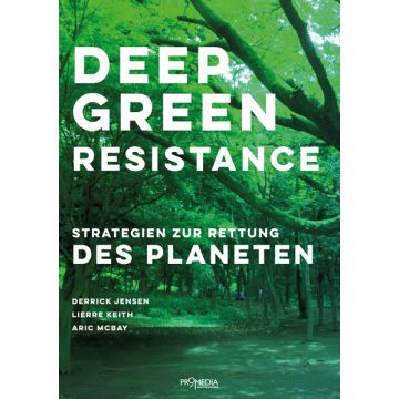 Deep Green Resistance