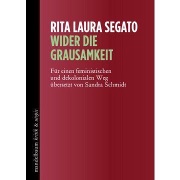 Wider die Grausamkeit