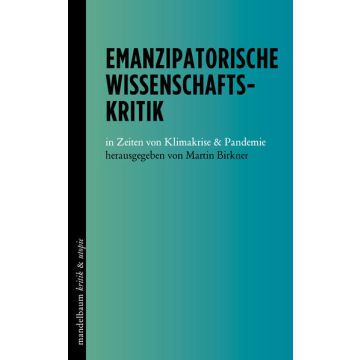 Emanzipatorische Wissenschaftskritik