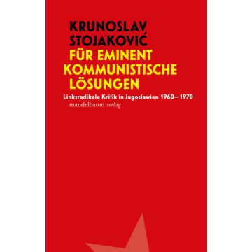 Für eminent kommunistische Lösungen