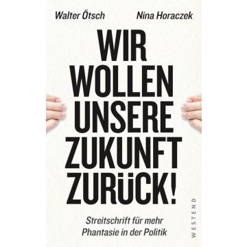 Wir wollen unsere Zukunft zurück!