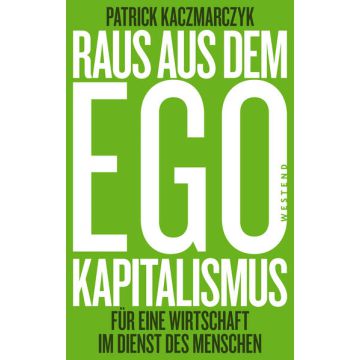 Raus aus dem Ego-Kapitalismus