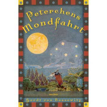 Peterchens Mondfahrt (mit Illustrationen)