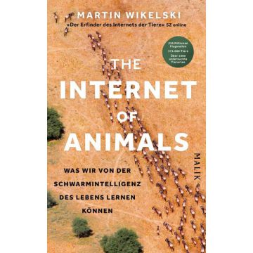 The Internet of Animals: Was wir von der Schwarmintelligenz des Lebens lernen können