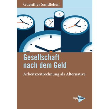 Gesellschaft nach dem Geld