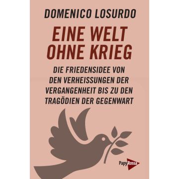 Eine Welt ohne Krieg
