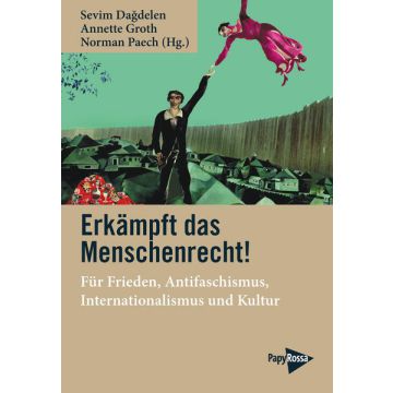 Erkämpft das Menschenrecht!