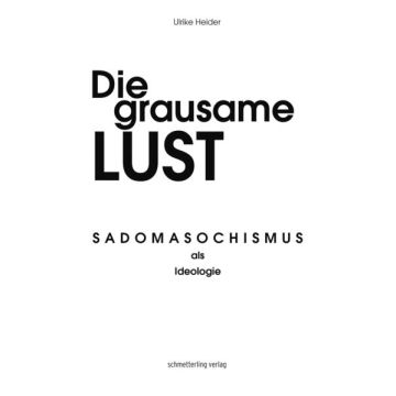 Die grausame Lust