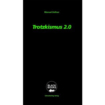 Trotzkismus 2.0
