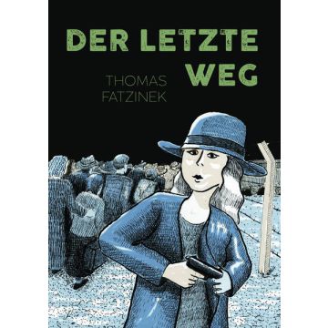 Der letzte Weg