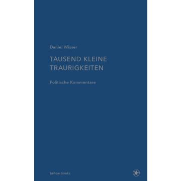 Tausend kleine Traurigkeiten