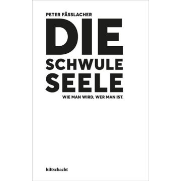 Die schwule Seele