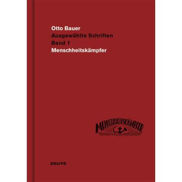 Otto Bauer, Menschheitskämpfer