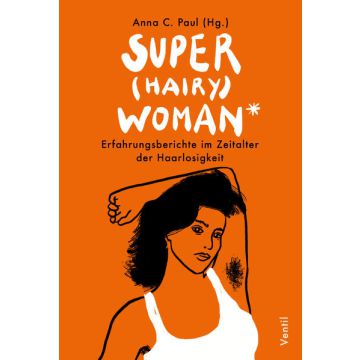 Super(hairy)woman*