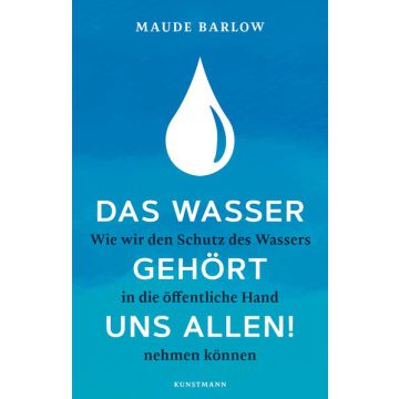 Das Wasser gehört uns allen!